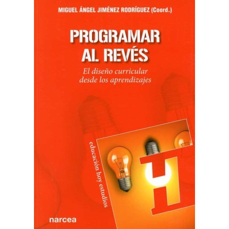 PROGRAMAR AL REVÉS EL DISEÑO CURRICULAR DESDE LOS APRENDIZAJES