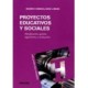 PROYECTOS EDUCATIVOS Y SOCIALES. PLANIFI