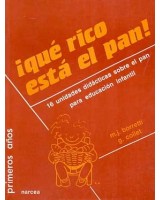 QUE RICO ESTA EL PAN! 16 UNIDADES DIDACTICAS SOBRE EL PAN PA