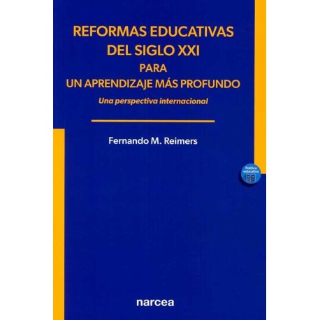 REFORMAS EDUCATIVAS DEL SIGLO XXI PARA UN APRENDIZAJE MAS PR