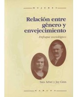 RELACION ENTRE GENERO Y ENVEJECIMIENTO. ENFOQUE SOCIOLOGICO