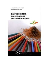 RESILIENCIA EN ENTORNOS SOCIOEDUCATIVOS,