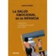 SALUD EMOCIONAL EN LA INFANCIA LA. COMPONENTES Y ESTRATEGIAS DE ACTUACION EN LA ESCUELA