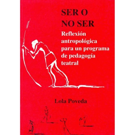 SER O NO SER: REFLEXION ANTROPOLOGICA PARA UN PROGRAMA DE PE