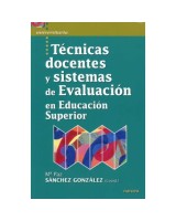 TECNICAS DOCENTES Y SISTEMAS DE EVALUACION EN EDUCACION SUPE