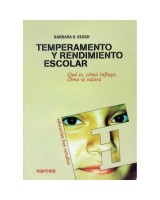 TEMPERAMENTO Y RENDIMIENTO ESCOLAR: QUE ES, COMO INFLUYE, CO