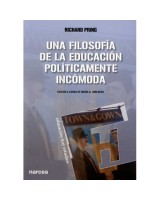 UNA FILOSOFÍA DE LA EDUCACIÓN POLÍTICAMENTE INCÓMODA