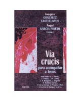 VIA CRUCIS: PARA ACOMPAÑAR A JESUS