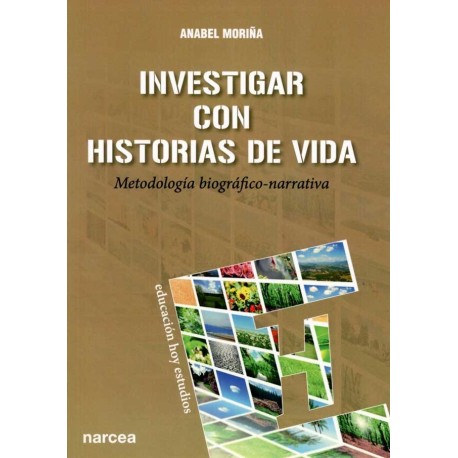 INVESTIGAR CON HISTORIAS DE VIDA