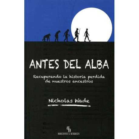 ANTES DEL ALBA. RECUPERANDO LA HISTORIA