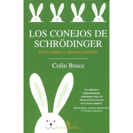 CONEJOS DE SCHRODINGER, LOS  FISICA CUAN