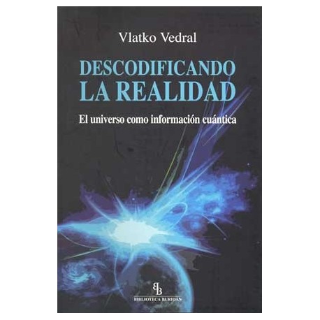 DESCODIFICANDO LA REALIDAD: EL UNIVERSO