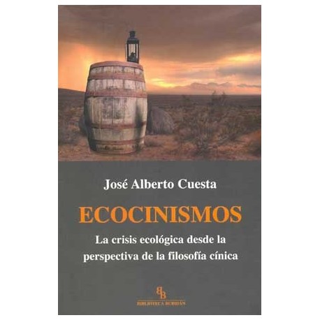 ECOCINISMOS. LA: CRISIS ECOLOGICA DESDELA PERSPECTIVA DE LA