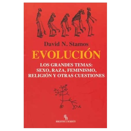 EVOLUCION: LOS GRANDES TEMAS: SEXO,RAZA,FEMINISMO,RELIGION Y