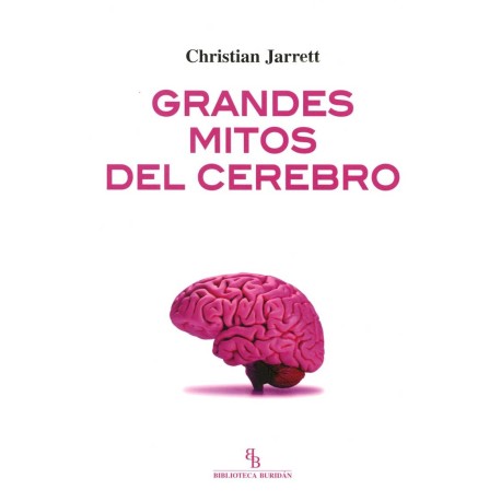 GRANDES MITOS DEL CEREBRO