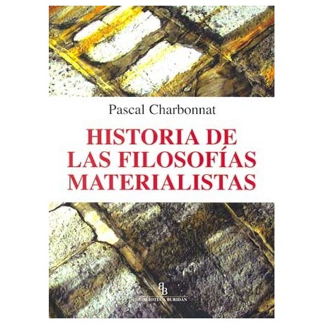 HISTORIA DE LAS FILOSOFIAS MATERIALISTAS