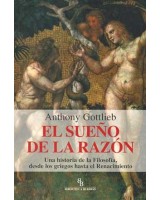 SUEÑO DE LA RAZON, EL: UNA HISTORIA DE LA FILOSOFIA, DESDE L