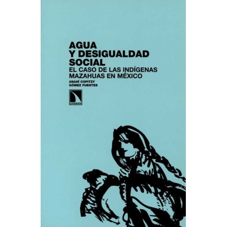 AGUA Y DESIGUALDAD SOCIAL. EL CASO DE LA