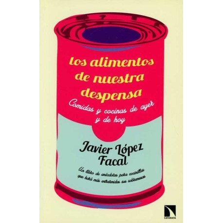 ALIMENTOS DE NUESTRA DESPENSA, LOS