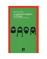 AUTONOMIA INDIGENA EN CHIAPAS, LA