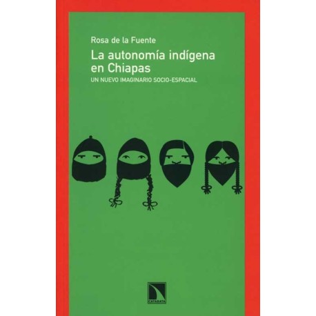 AUTONOMIA INDIGENA EN CHIAPAS, LA