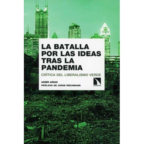 BATALLA POR LAS IDEAS TRAS LA PANDEMIA,