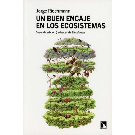 BUEN ENCAJE EN LOS ECOSISTEMAS, UN