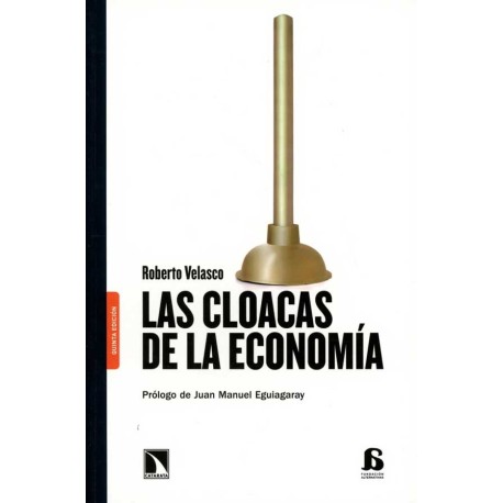 CLOACAS DE LA ECONOMIA. LAS