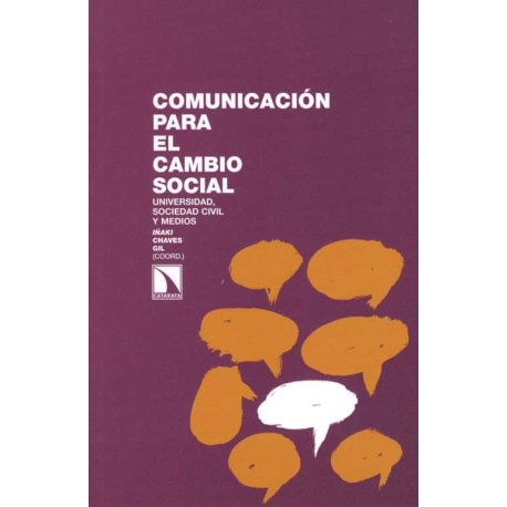 COMUNICACION PARA EL CAMBIO SOCIAL. UNIV