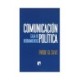 COMUNICACION POLITICA. CAJA DE HERRAMIENTAS