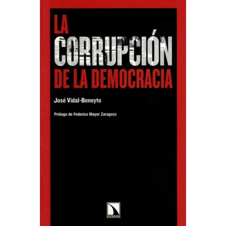 CORRUPCION DE LA DEMOCRACIA, LA