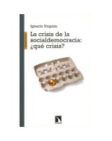 CRISIS DE LA SOCIALDEMOCRACIA, LA: ¿QUE