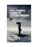 CRISIS ECONOMICA Y CAMBIOS EN EL SISTEMA