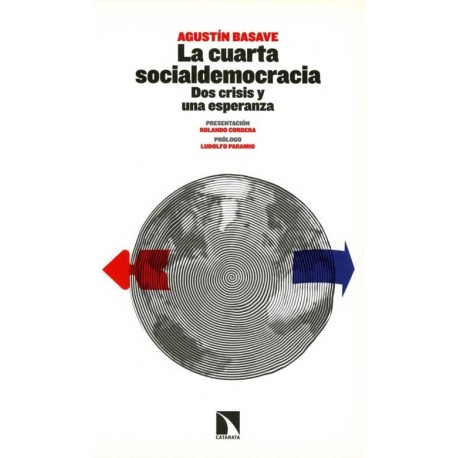 CUARTA SOCIALDEMOCRACIA, LA. DOS CRISIS