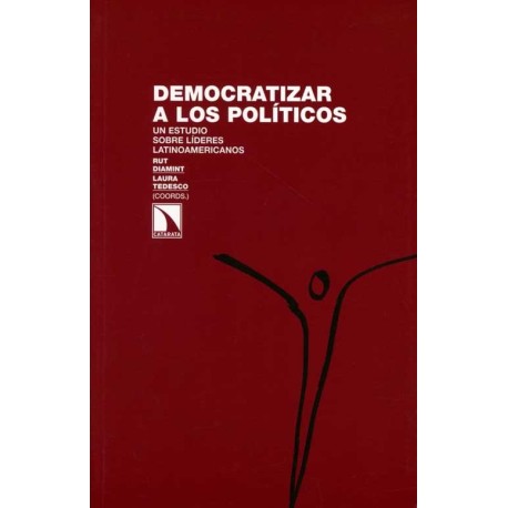 DEMOCRATIZAR A LOS POLITICOS. UN ESTUDIO