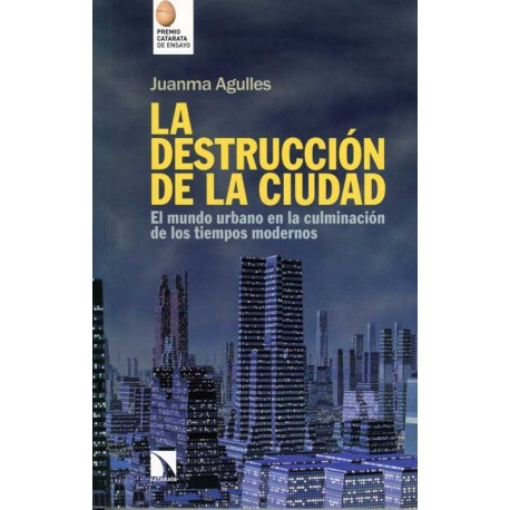 DESTRUCCION DE LA CIUDAD, LA