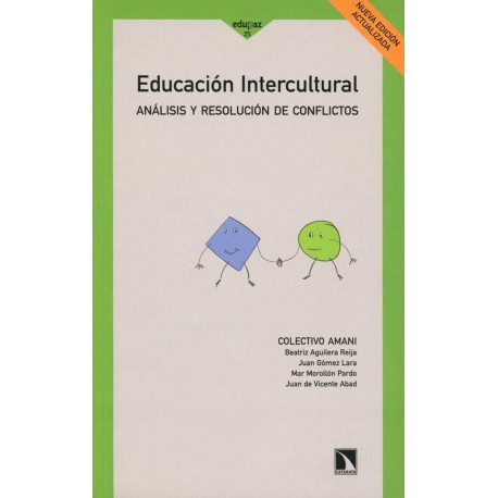 EDUCACION INTERCULTURAL. ANALISIS Y RESOLUCION DE CONFLICTOS