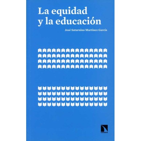 EQUIDAD Y LA EDUCACION, LA