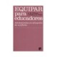 EQUIPAR PARA EDUCADORES. ADOLESCENTES EN