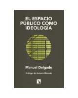 ESPACIO PÚBLICO COMO IDEOLOGÍA EL