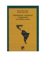 GLOBALIZACION, RESISTENCIA Y NEGOCIACION