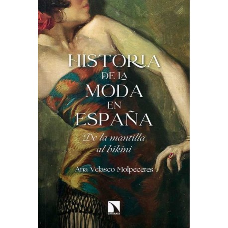 HISTORIA DE LA MODA EN ESPAÑA