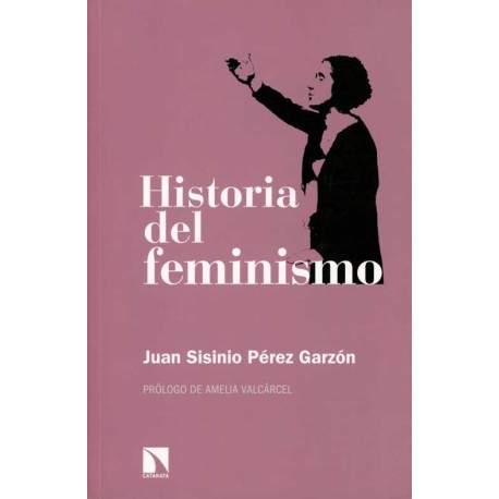 HISTORIA DEL FEMINISMO (3°ED.)