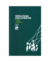 IDEOLOGIAS EXCLUYENTES. PASIONES Y RAZON