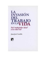 INVASION DEL TRABAJO EN LA VIDA, LA