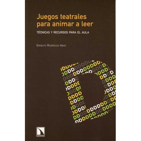 JUEGOS TEATRALES PARA ANIMAR A LEER