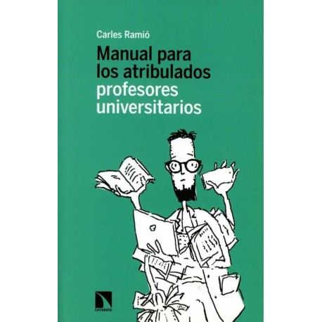 MANUAL PARA LOS ATRIBULADOS. PROFESORES