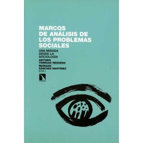 MARCOS DE ANALISIS DE LOS PROBLEMAS SOCIALES