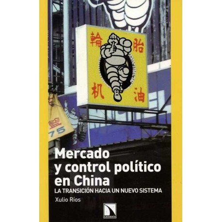 MERCADO Y CONTROL POLITICO EN CHINA