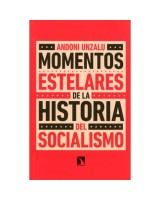 MOMENTOS ESTELARES DE LA HISTORIA DEL SOCIALISMO